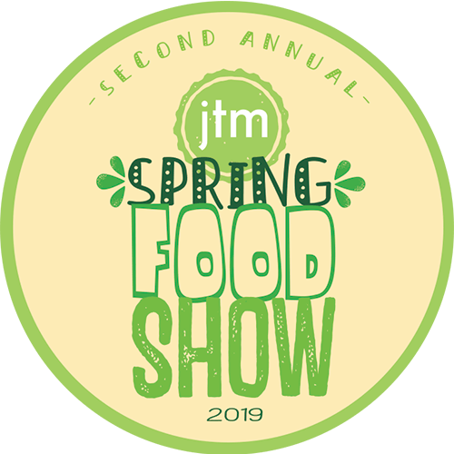 JTM Second Annual Spring Food Show 2019