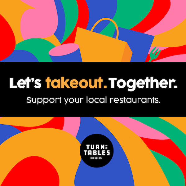 Let's Takeout. Together. Support Your Local Restaurants. Turn the Tables.