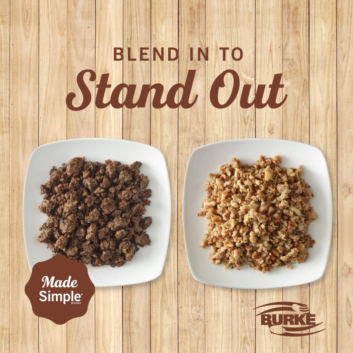 Burke Blend in to Stand out, overhead shot of MADE SIMPLE products in two bowls
