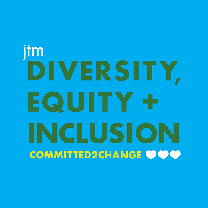JTM diversity equity and inclusion