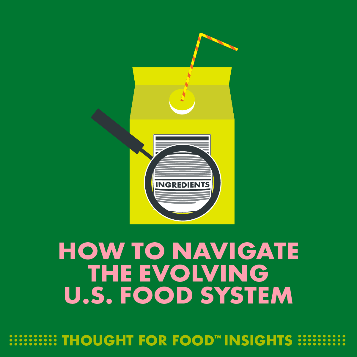 How to navigate the evolving U.S. food system